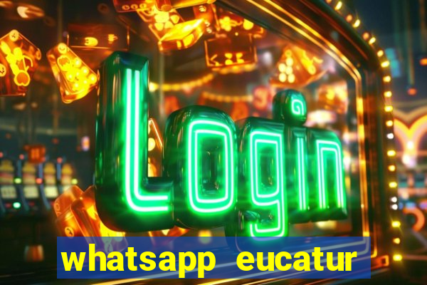 whatsapp eucatur porto velho